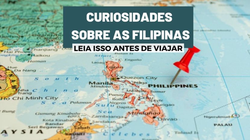 Curiosidades sobre as Filipinas: o que precisa saber para viajar no país, 